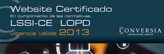 Website certificado en cumplimiento de las normativas LSSI-CE LOPSD, vigencia v�lida 2013. Conversia, Consulting Group